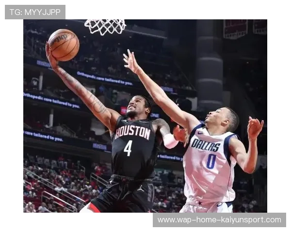 豪取四连胜火箭力克独行侠核心球员爆发成取胜关键 豪取四连胜火箭力克独行侠核心球员爆发成取胜关键